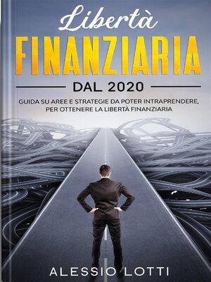 cover image of Liberta' Finanziaria dal 2020